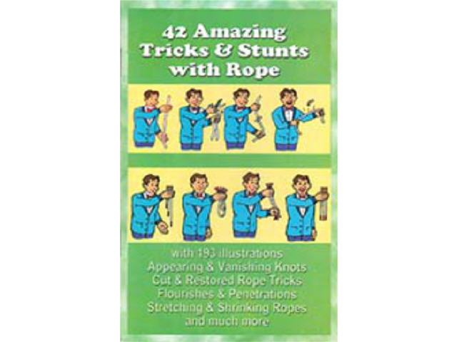 42 Amazing Tricks & Stunts with Rope