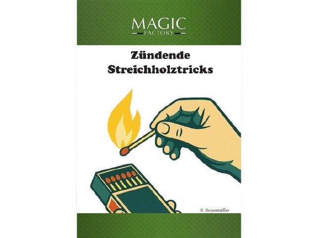 Zündende Streichholztricks