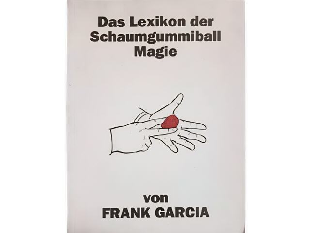 Das Lexikon der Schaumgummiball Magie