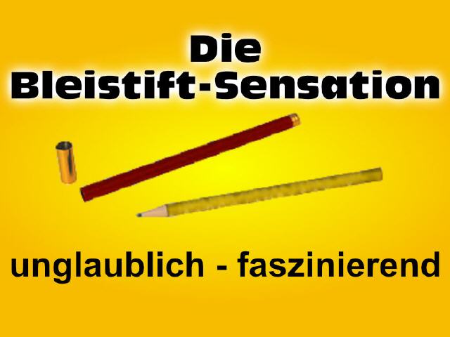 Die Bleistift-Sensation